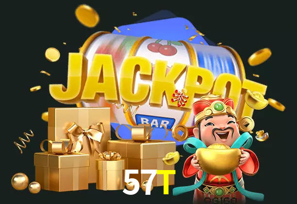 57T bet