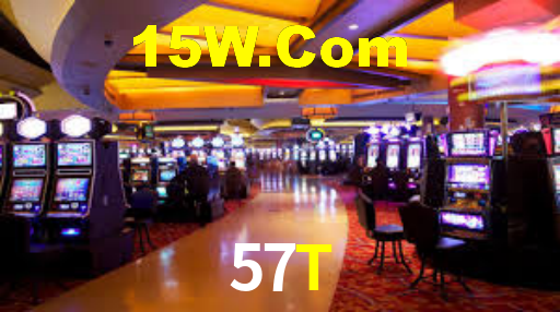 57T,57T Bet